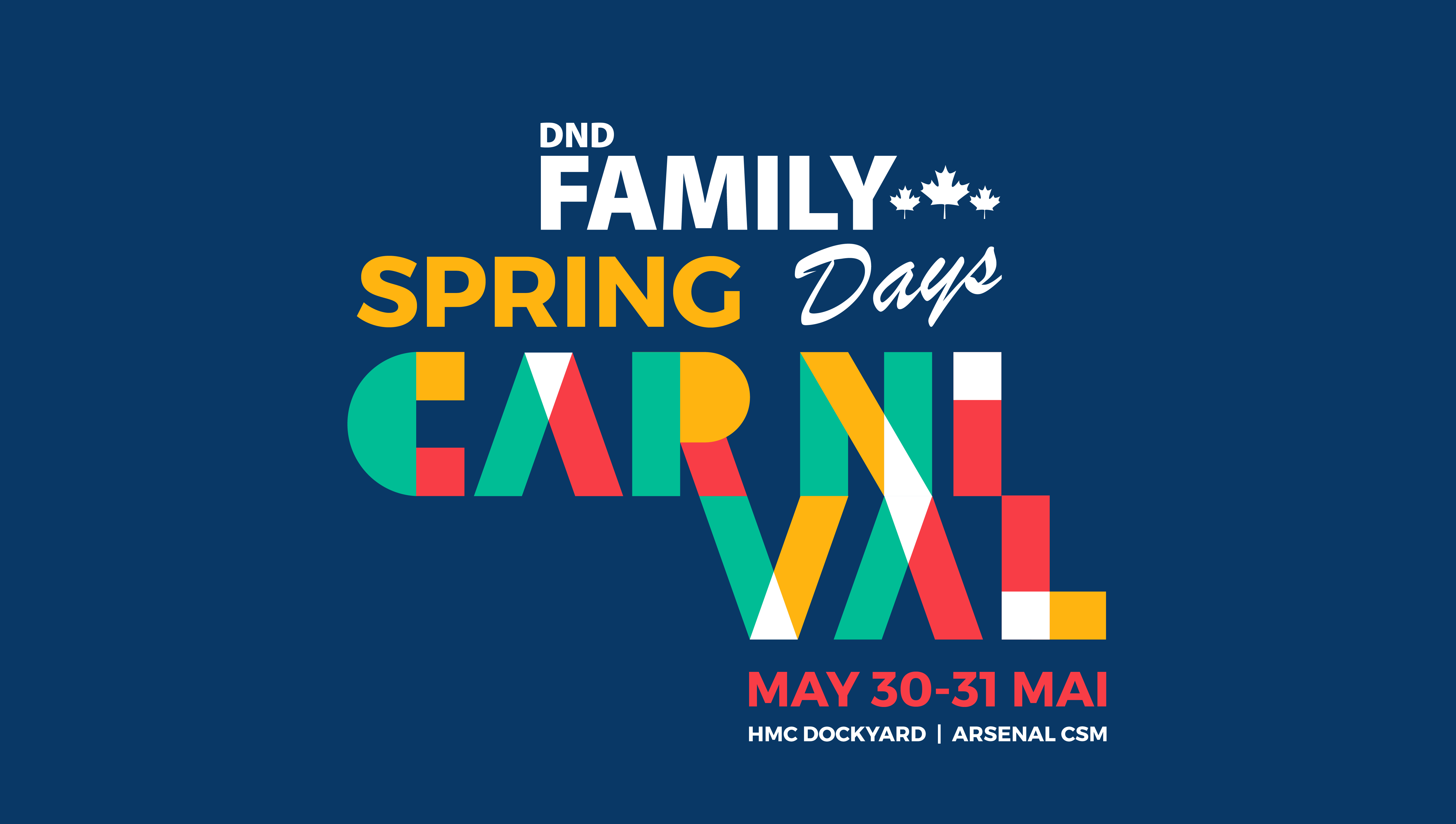 DND Family Days, Spring Carnival, May 30-31 Mai, HMC Dockyard | Arsenal CSM