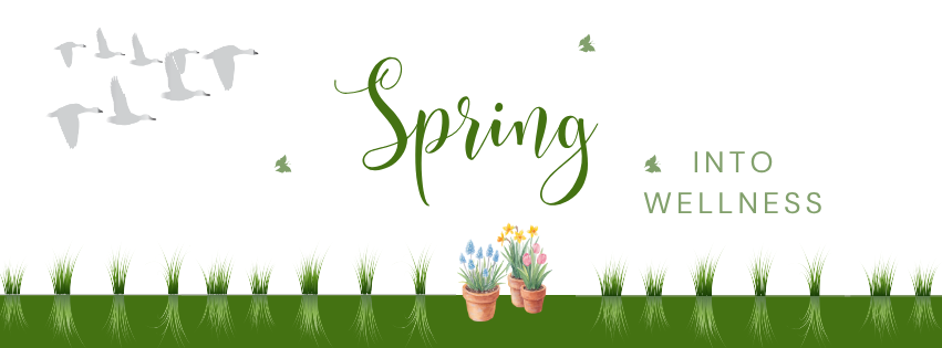 Spring into wellness Month