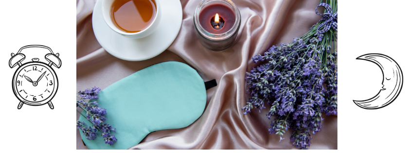 Pic of lavender, tea, candle and sleep mask