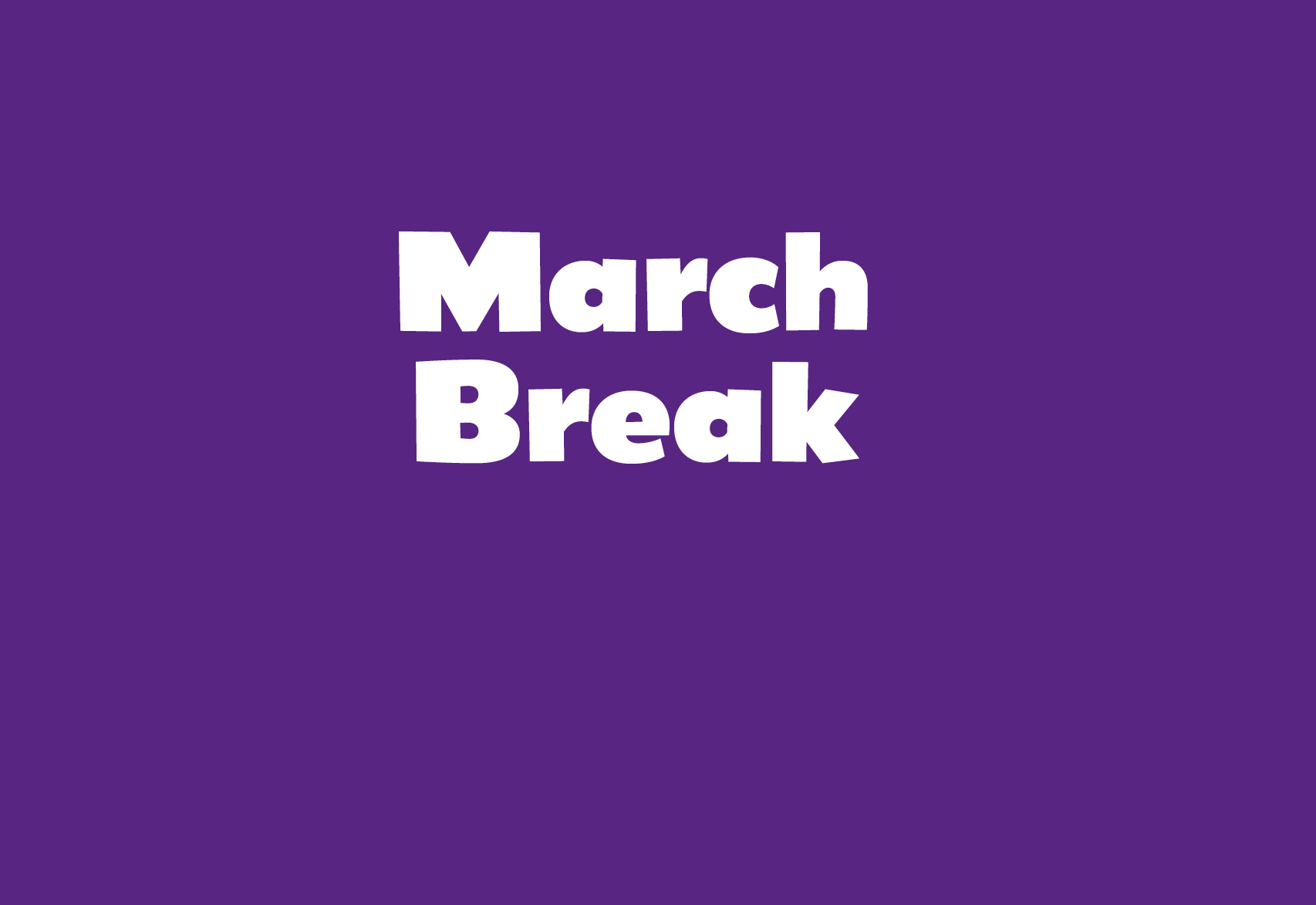 March Break Valcartier Sports Centre