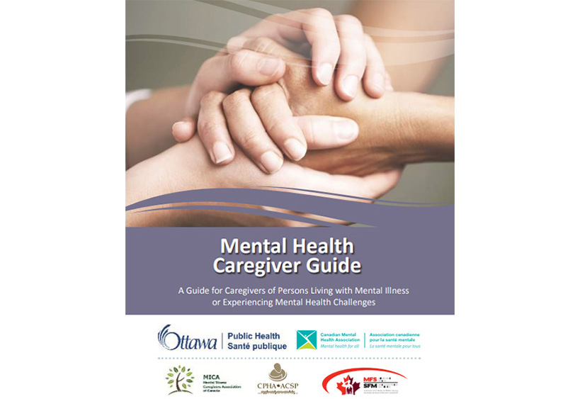 A guide for Caregivers of Persons Living with Mental Illness or Experiencing Mental Health Challenges
